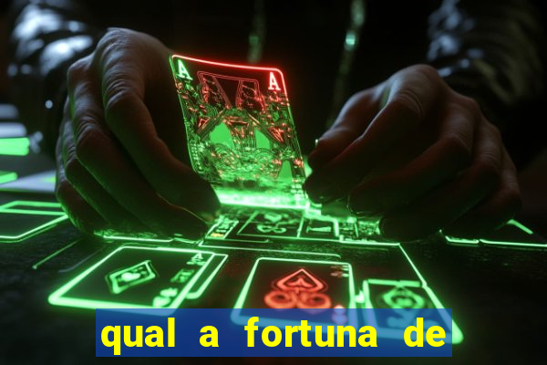 qual a fortuna de aloisio chulapa